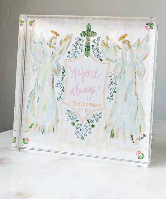 Rejoice Always Acrylic Block